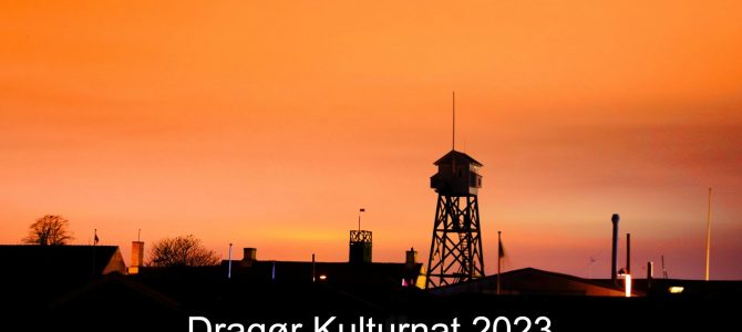 Dragør Kulturnat 2023